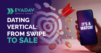 Dating Vertical: A Detailed Guide & Advertisers’ Lifehacks