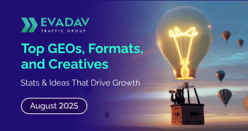 Top GEOs, Formats, and Creatives In Summer End
