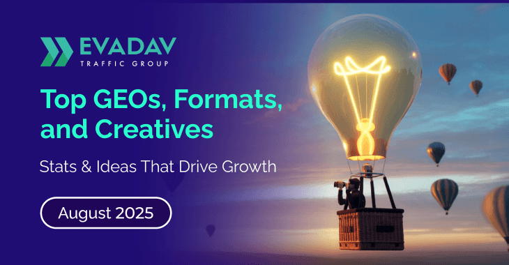 Top GEOs, Formats, and Creatives In Summer End