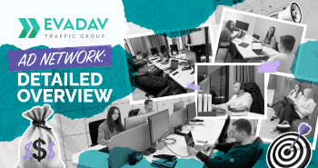 EVADAV Ad Network: A Detailed Overview