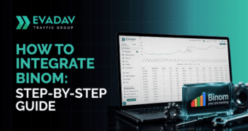 EVADAV + Binom Tracker Integration Guide: Complete S2S Postback Setup
