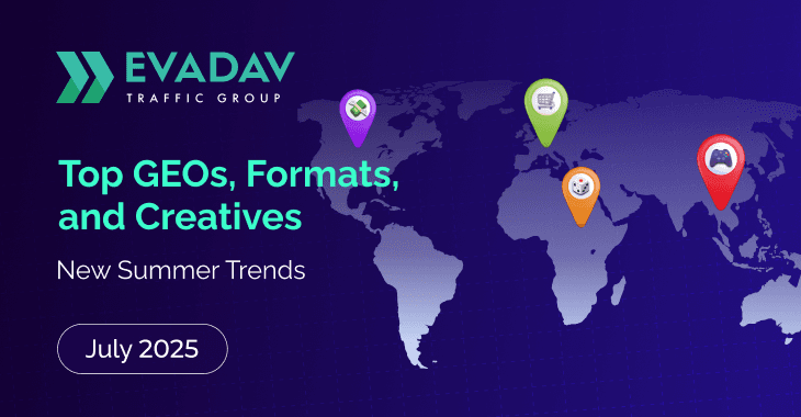 Top GEOs, formats, and creatives: New Summer Trends