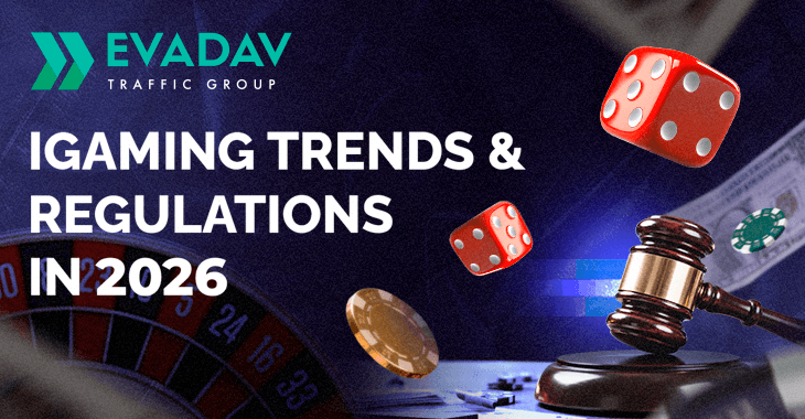 IGaming ads in 2026: what changed and how to work with it