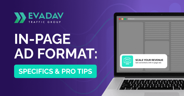 In-Page Ad Format: Overview, Examples, Creative Tips