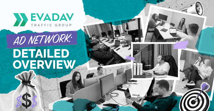 EVADAV Ad Network: A Detailed Overview