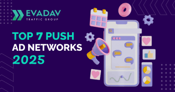 TOP 7 Push Ad Networks 2025
