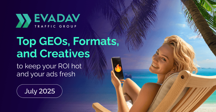Top GEOs, Formats, and Creatives to keep your ROI hot and your ads fresh