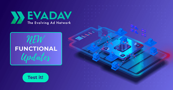 Evadav system latest improvements: convenient and profitable